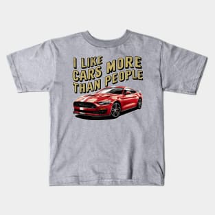 I like cars more than people Humorous Auto Enthusiast tee 5 Kids T-Shirt